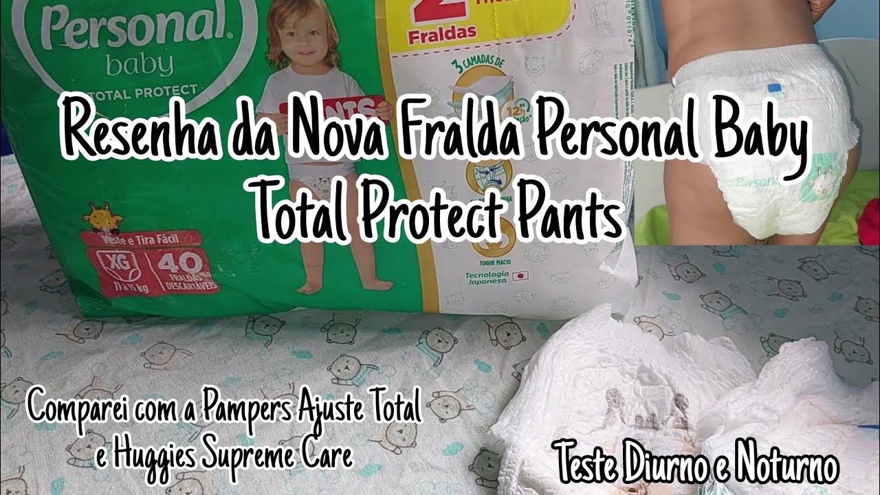 RESENHA DA NOVA FRALDA PERSONAL BABY TOTAL PROTECT 🥰 SUPER LANÇAMENTO