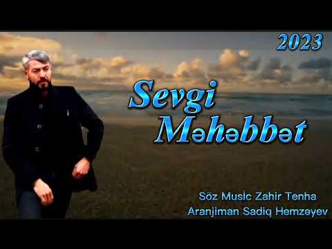 Zahir Tenha -Sevgi Məhəbbət(2023)Trend