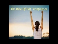 THE RISE OF SELF CONFIDENCE INSPIRED BY JIM RHON