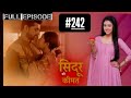 Sindoor Ki Keemat Full Episode 242 Pyar Ki Anokhi Kahani Dangal Advance Sindoor Ki Keemat Full Episode 242 Pyar Ki Anokhi Kahani Dangal Advance