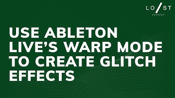 Use Ableton Live’s Warp mode to create glitch effects