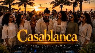 Afronom - Casablanca (Afro House Remix) Desert Sunset Mix