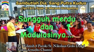 Koor Natal ✰ Sambutlah Dia, Sang Putra Kudus ✰ Ps. Wilayah 6 Paroki St. Nikolaus Golo Dukal (2022)