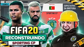 RECONSTRUINDO SPORTING CP!! FIFA 20 Modo Carreira 💚🔥