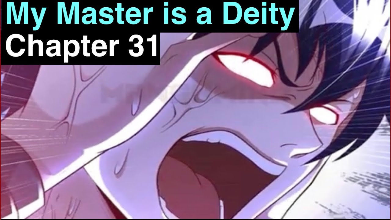 My Master is a Deity/ My Master is a God Chapter 31 (English) - YouTube