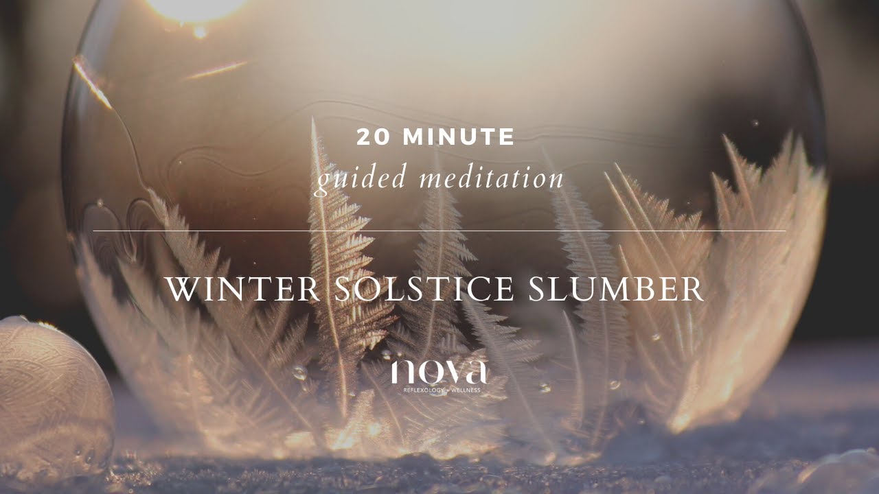 20 Minute Guided Meditation | Winter Solstice Slumber | Light ...