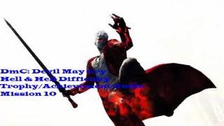 DmC: Devil May Cry - Hell & Hell(HAH) Difficulty - Trophy/Achievement Guide - Mission 10