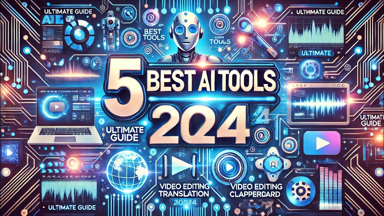 Discover the Top 5 AI Tools You Need in 2024 #UltimateGuide # ...