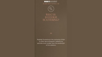 What is Rayleigh Scattering @Diarasacademy