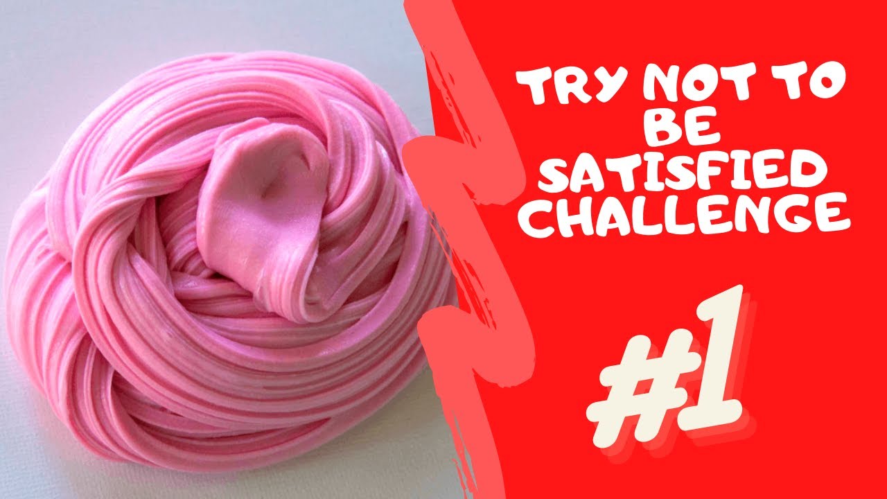 TRY NOT TO BE SATISFIED CHALLENGE #1 - YouTube