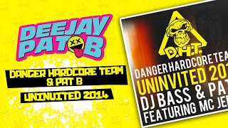 Danger Hardcore Team - Uninvited (DJ Bass & Pat B remix Feat  MC Jerky)