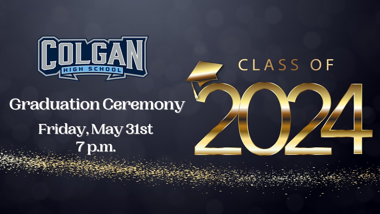 colgan-high-school-class-of-2024-graduation-ceremony-youtube