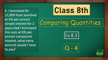 ex 8.3 q4 class 8 maths with green board | ch 8 comparing quantities | std 8 | class 8 green board