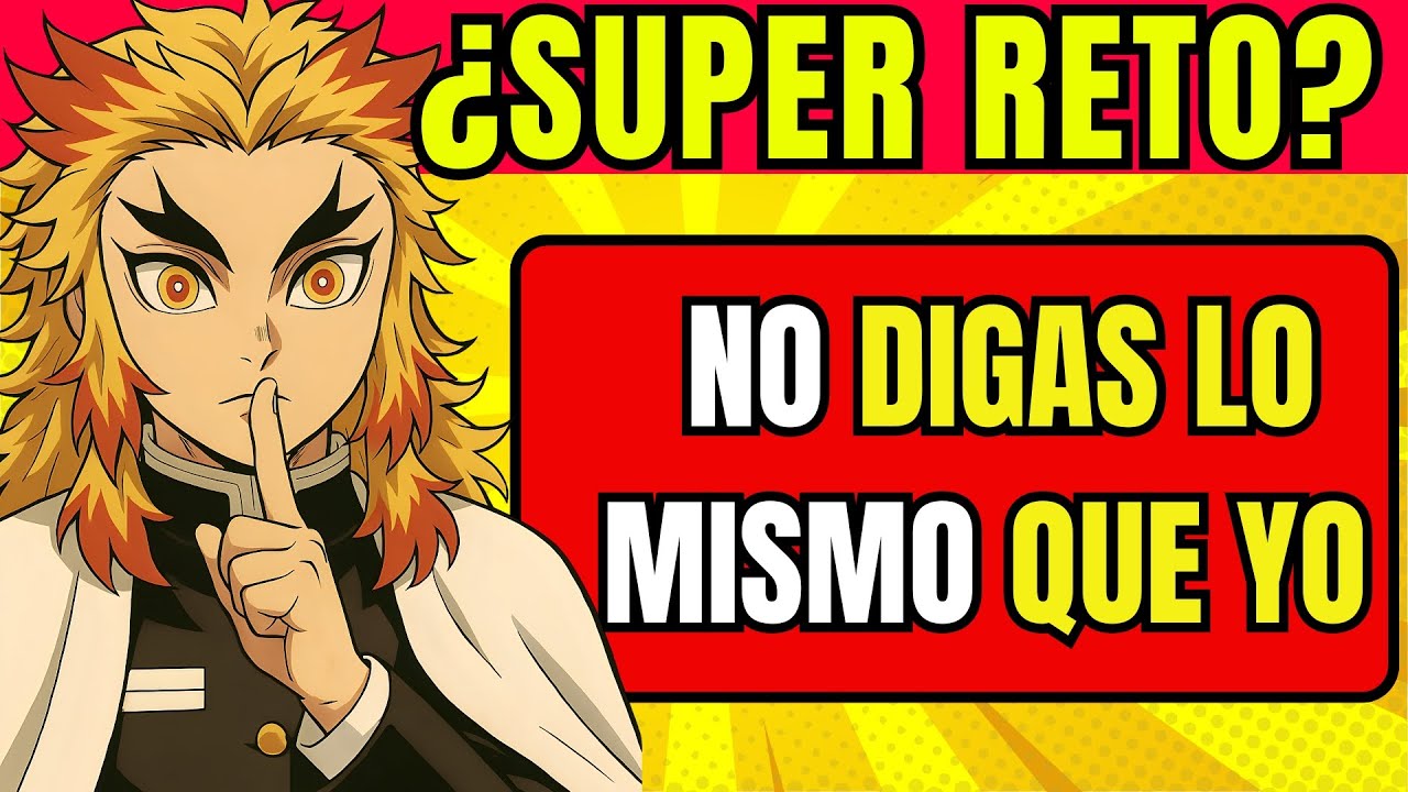 No Digas Lo Mismo Que Yo 🤫🤐  | Edición Kimetsu No Yaiba 👺⚔️ | Trivia de Kimetsu no Yaiba ✅