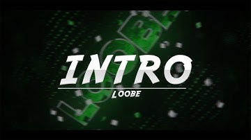 Loobe | Intro Dual | By xAndrew & Kortex.