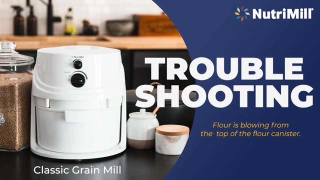 NutriMill Classic Grain Mill | Troubleshooting - YouTube