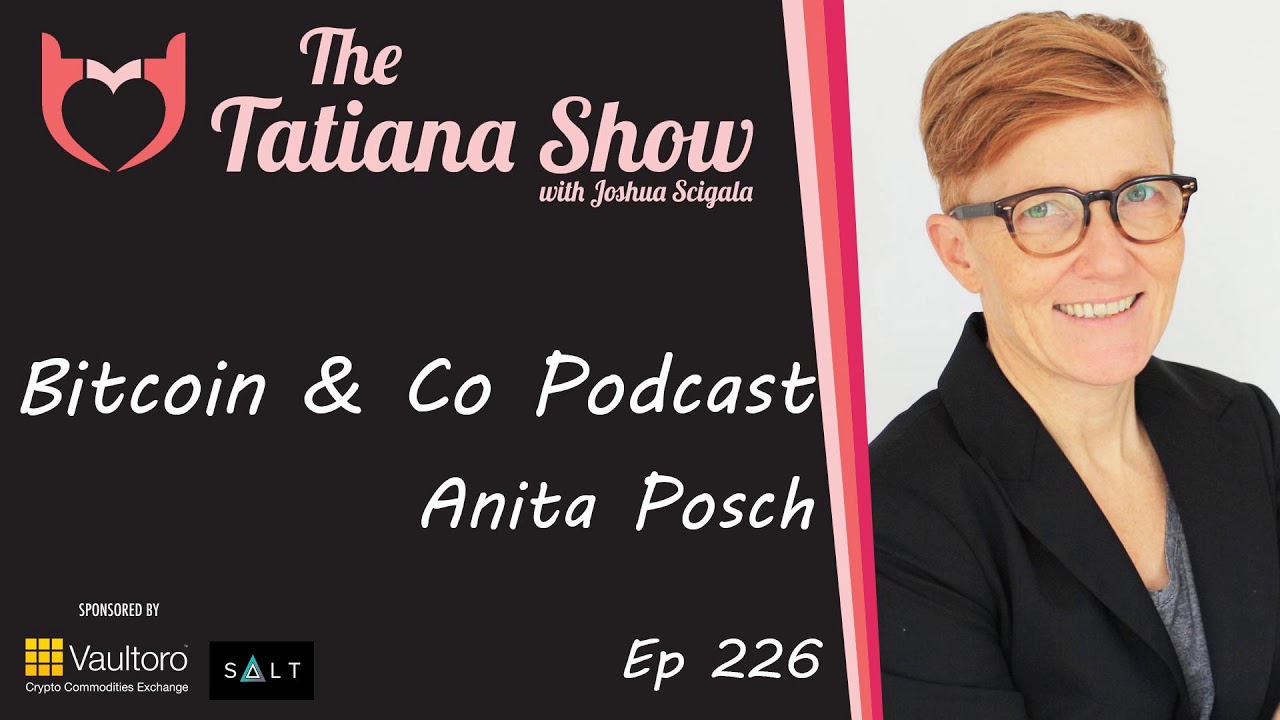 The Tatiana Show - Anita Posch of Bitcoin & Co. Podcast