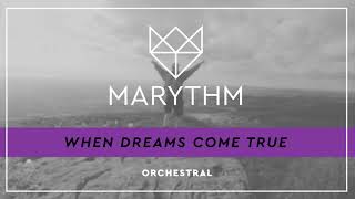 Marythm - When Your Dreams Come True (STING)