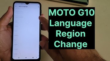 Moto G10 Language And Region Change Forget
