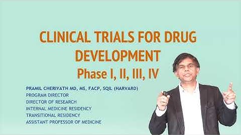 4 Phases of Clinical Trial in simplified term - Pramil Cheriyath MD