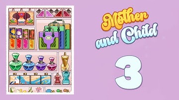 Mother and Child Level 3 | Perfect Tidy Puzzle Solved! 🎮