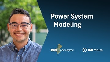 ISO Minute: Power System Modeling