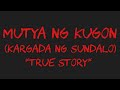 MUTYA NG KUGON (Kargada Ng Sundalo) *True Story*