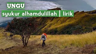 Ungu - Syukur Alhamdulillah (lirik)