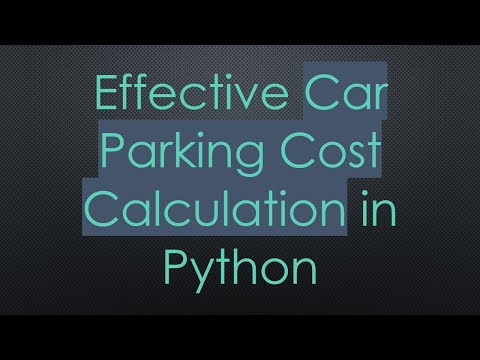 Effective Car Parking Cost Calculation in Python