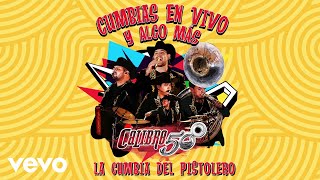 Calibre 50 - La Cumbia Del Pistolero (Audio/En Vivo)