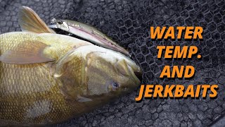 Water Temperature and Jerkbait Selection