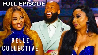 Belle Collective S6E8 ‘Reunion: So Sophisticratchet’ | Full Episode | OWN