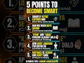 5 points to become smart #mindset #motivation #facts