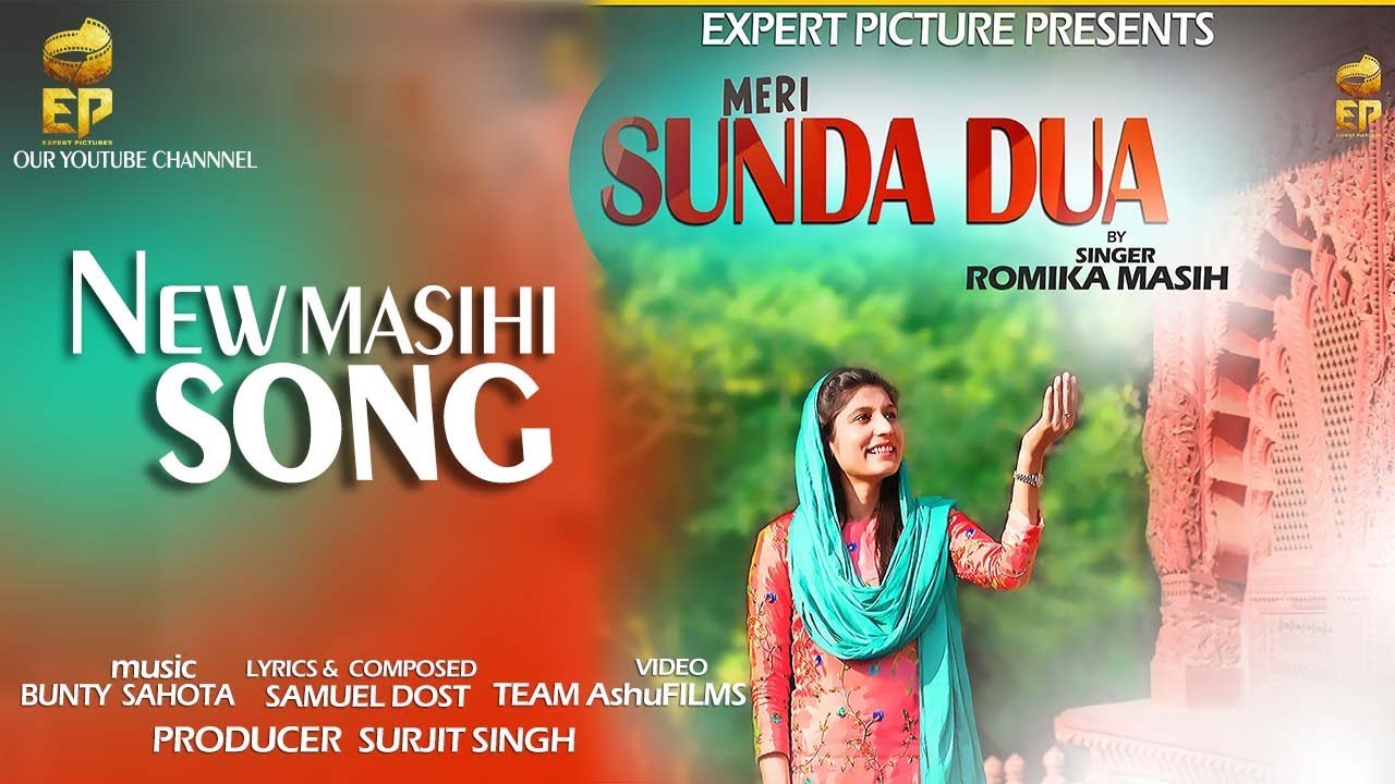 MERI SUNDA DUA  ROMIKA MASIH  LATEST MASIHI SONG  EXPERT PICTURES 1955