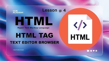 HTML TAG | Text Editor | Browser By CCIE Academy