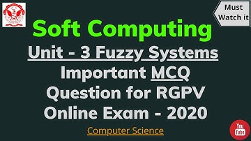 Soft Computing (Fuzzy Systems) Important MCQ for Online Exam ||Computer Science Engineering || #3