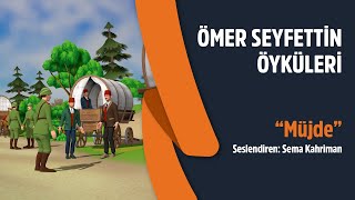 Ömer Seyfettin Öyküleri Müjde Resimi