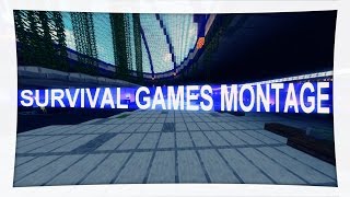 Survival Games Montage Zortix