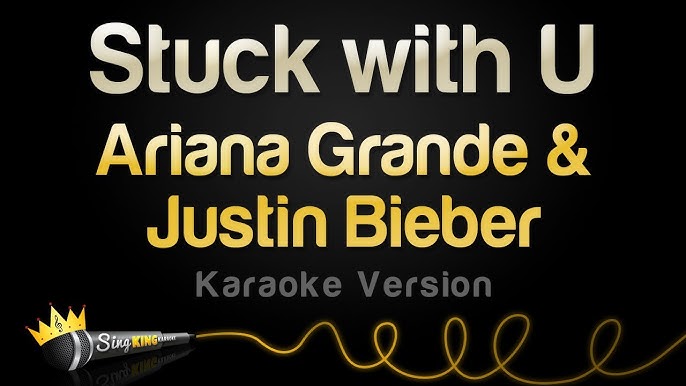 Como Cantar Stuck With U - Ariana Grande - Justin Bieber - Letra