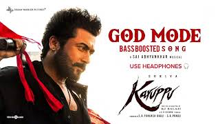God mode extra bass boosted song 🎶 | surya’s karuppu | KJ BALAJI