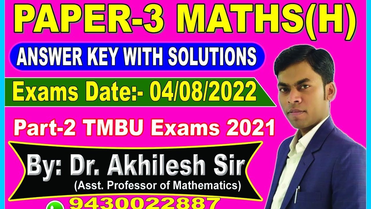 Answer Key || TMBU || Part-2 || Paper-3 || Exams 2021(04/08/2022) || By: Dr. Akhilesh Sir