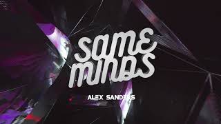 Alex Sanders - Same Minds