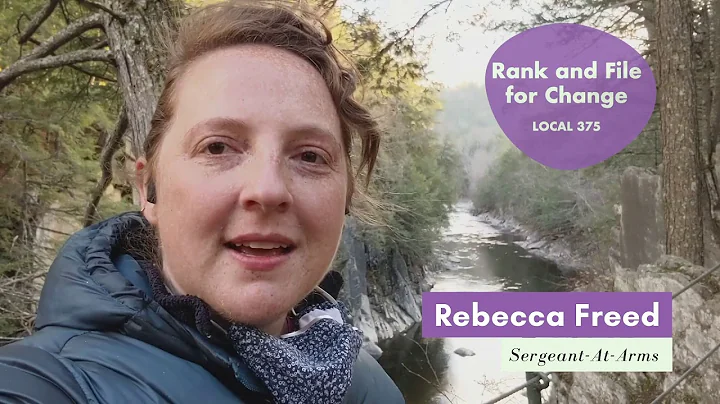 Rank and File for Change:  Rebecca Freed - Candida...
