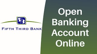 53 Bank - Open Checking Account Online | Fifth Third Bank - 53.com