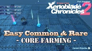 Xenoblade Chronicles 2 - Easy Common & Rare Core Farming!