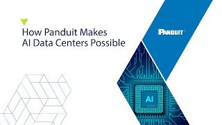 How Panduit Makes AI Data Centers Possible