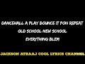 Busy Signal Old school new school Lyrics @jacksonatraajcoollyrics7582