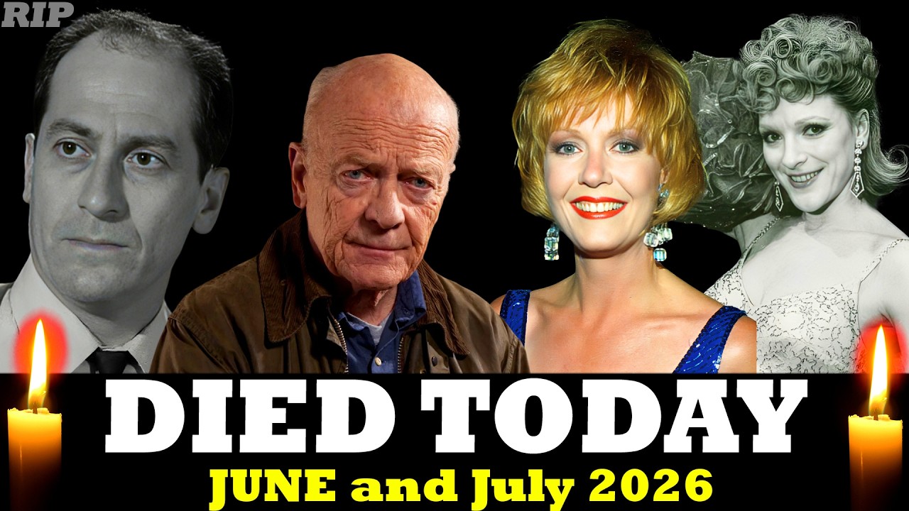 20 Actors Who Died June and July 2026 – Celebrity Deaths – Video