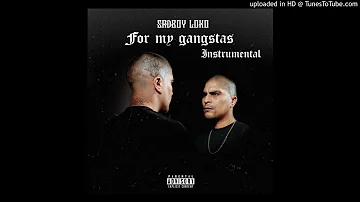 SadBoy Loko - For My Gangstas (Official Instrumental) Prod. Henn