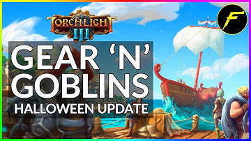 Torchlight 3 Gear ‘N’ Goblins (Halloween Update)